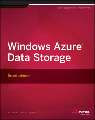 Windows Azure Data Storage - Bruce Johnson