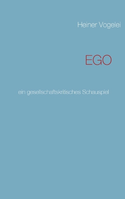 EGO - Heiner Vogelei