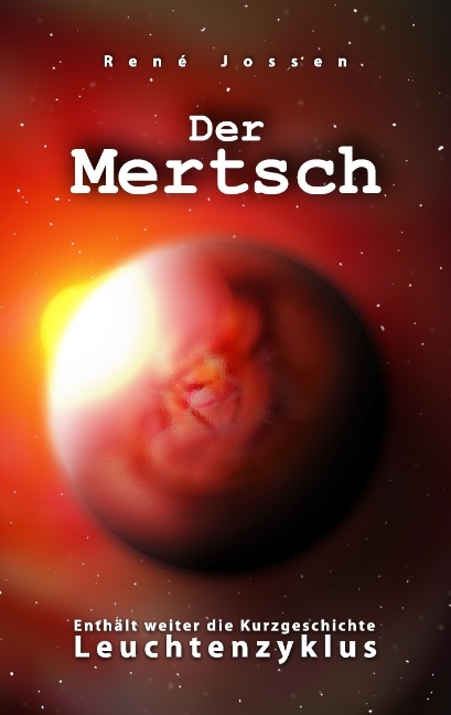 Der Mertsch - René Jossen