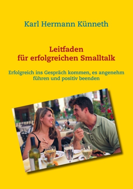 Leitfaden für erfolgreichen Smalltalk - Lena Werdecker