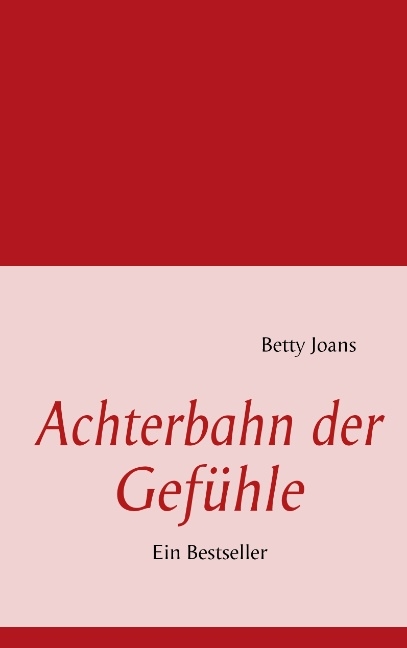 Achterbahn der Gefühle - Lena Werdecker