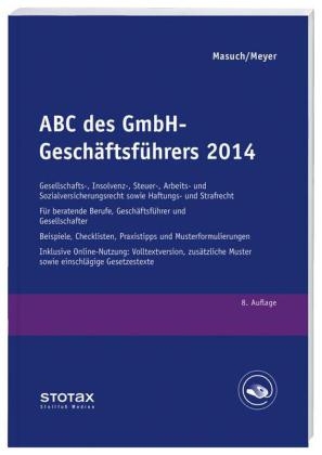 ABC des GmbH-Geschäftsführers 2014 - Andreas Masuch, Gerhard Meyer