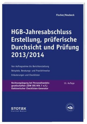 HGB-Jahresabschluss - Erstellung, prüferische Durchsicht und Prüfung 2013/14 - Dirk Fischer, Guido Neubeck