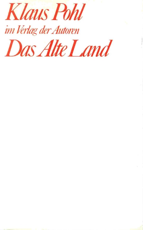 Das Alte Land - Klaus Pohl