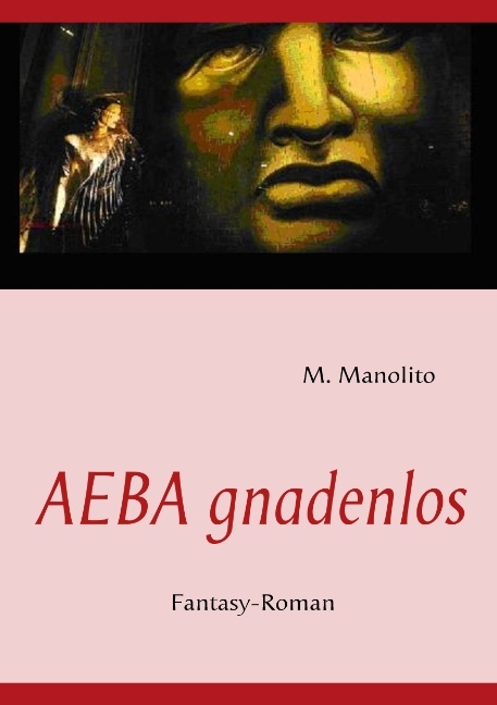 AEBA gnadenlos - M Manolito