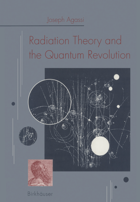 Radiation Theory and the Quantum Revolution -  AGASSI