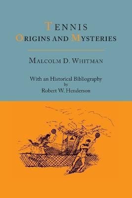 Tennis - Malcolm Douglass Whitman, Robert W Henderson