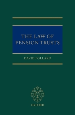 The Law of Pension Trusts - David Pollard