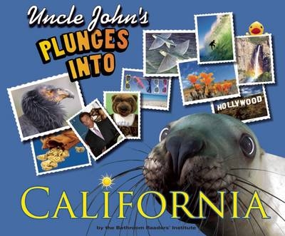 Uncle John's Plunges into California -  Bathroom Readers' Institute