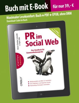 PR im Social Web - Das Handbuch für Kommunikationsprofis - Marie-Christine Schindler, Tapio Liller