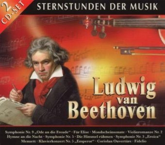 Sternstunden der Klassik, 2 Audio-CDs - Ludwig van Beethoven