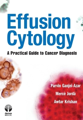 Effusion Cytology - Parvin Ganjei-Azar, Merce Jorda, Awtar Krishan