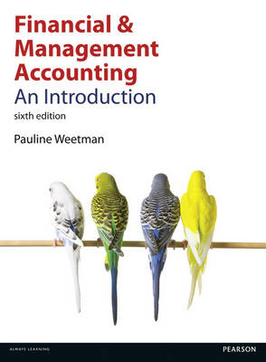 Financial and Management Accounting with MyAccountingLab Access Card - Pauline Weetman