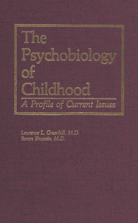 The Psychobiology of Childhood - 