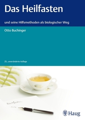 Das Heilfasten - Otto Buchinger
