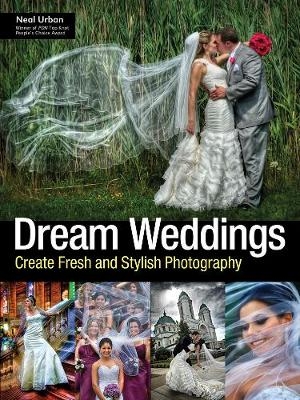 Dream Weddings - Neal Urban