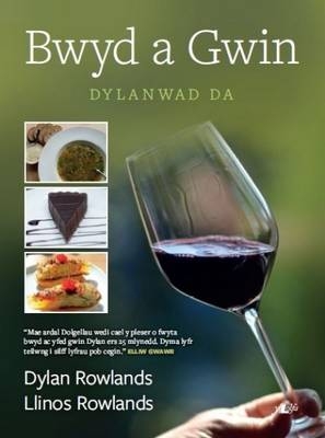 Bwyd a Gwin - Dylan a Llinos Rowlands