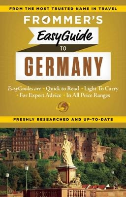 Frommer's EasyGuide to Germany - Donald Olson, Stephen Brewer