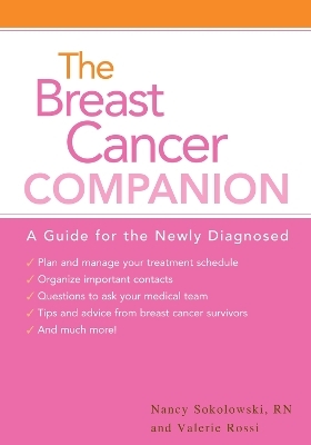 The Breast Cancer Companion - Nancy Sokolowski, Valerie Rossi