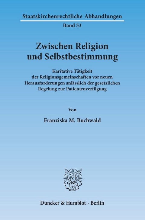 Zwischen Religion und Selbstbestimmung. - Franziska M. Buchwald