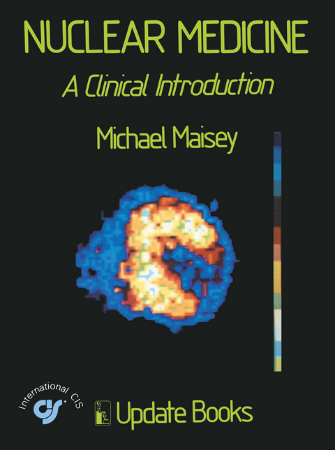 Nuclear Medicine - Michael N. Maisey