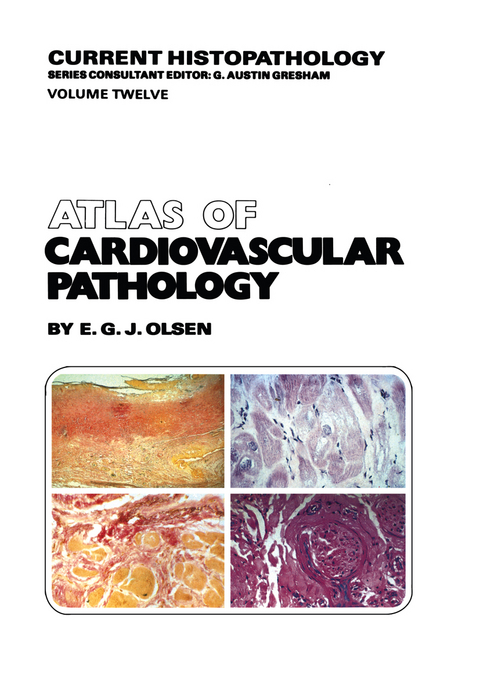 Atlas of Cardiovascular Pathology - E.G. Olsen