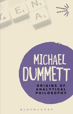 Origins of Analytical Philosophy - Michael Dummett