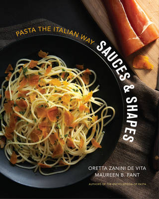 Sauces & Shapes - Oretta Zanini De Vita, Maureen B. Fant