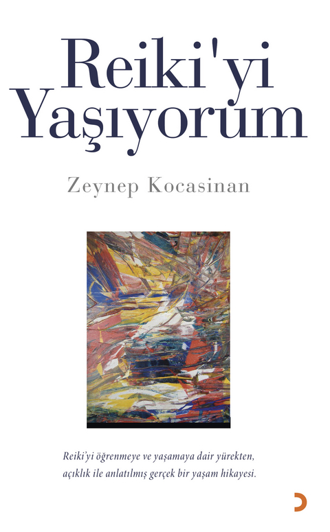 Reiki'yi Yaşıyorum -  Zeynep Kocasinan