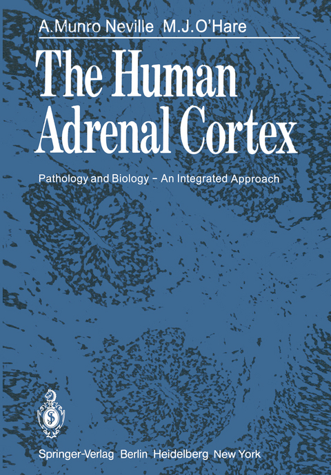 The Human Adrenal Cortex - A.M. Neville, M.J. O'Hare