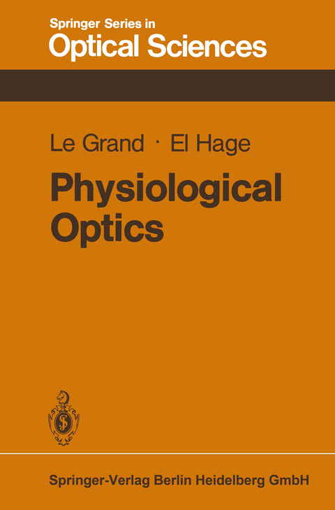 Physiological Optics - Y. LeGrand, S.G. ElHage