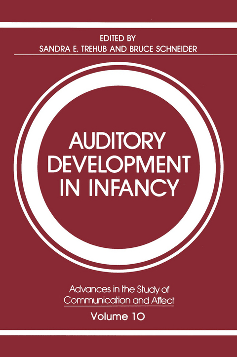 Auditory Development in Infancy - Sandra E. Trehub, Bruce Schneider