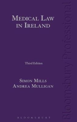 Medical Law in Ireland - Dr Simon Mills, Andrea Mulligan