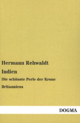 Indien - Hermann Rehwaldt