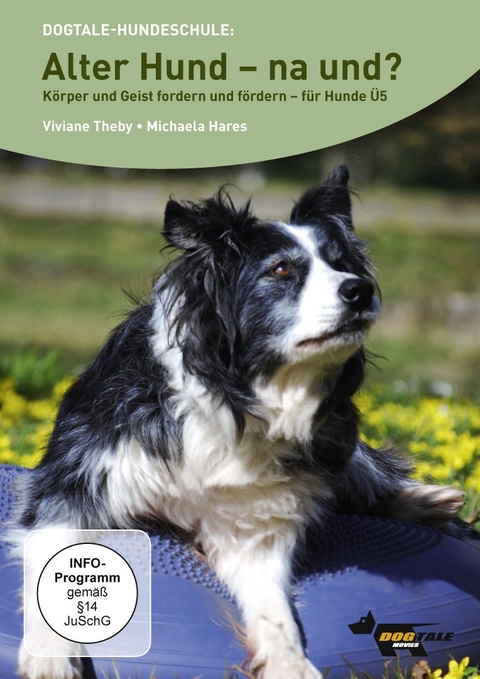 Alter Hund- na und? - Viviane Theby, Michaela Hares