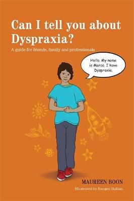 Can I tell you about Dyspraxia? - Maureen Boon