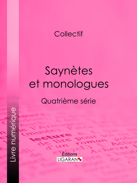 Saynètes et monologues -  Ligaran,  Collectif