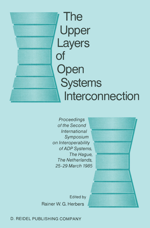 The Upper Layers of Open Systems Interconnection - 