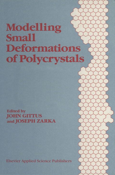 Modelling Small Deformations of Polycrystals - 