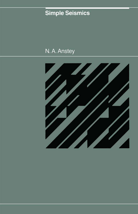 Simple Seismics for the petroleum geologist, the reservoir engineer, the well-log analyst, the processing technician, and the man in the field - N. A. Anstey