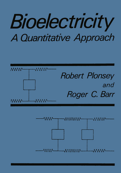 Bioelectricity - Roger C. Barr, Robert Plonsey