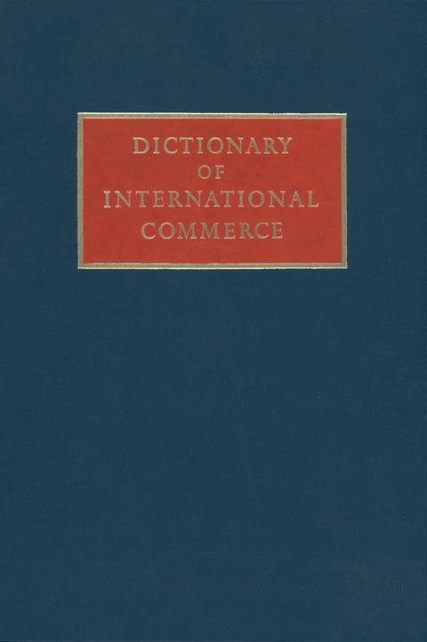 Dictionary of International Commerce - W.J. Miller