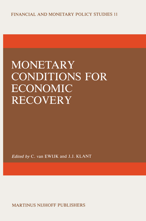 Monetary Conditions for Economic Recovery - 