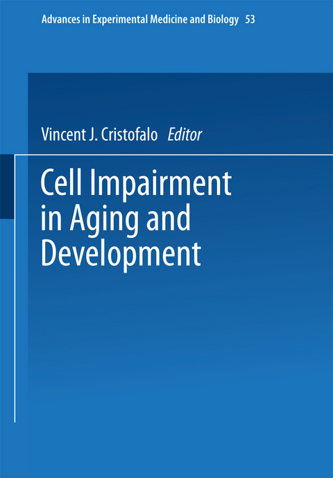 Cell Impairment in Aging and Development - 