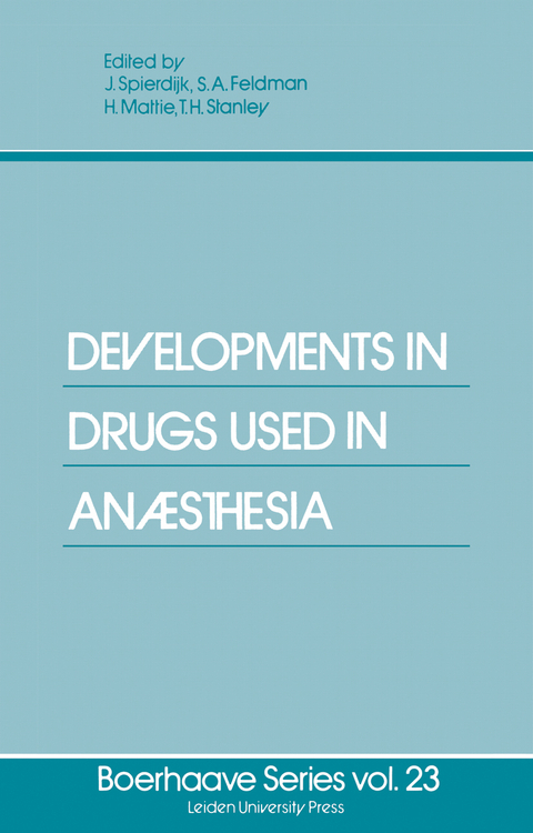 Developments in Drugs Used in Anaesthesia - 