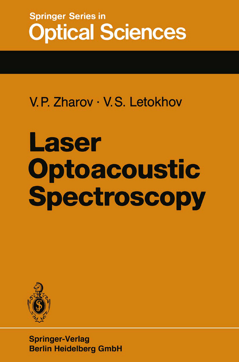 Laser Optoacoustic Spectroscopy - V.P. Zharov, V.S. Letokhov