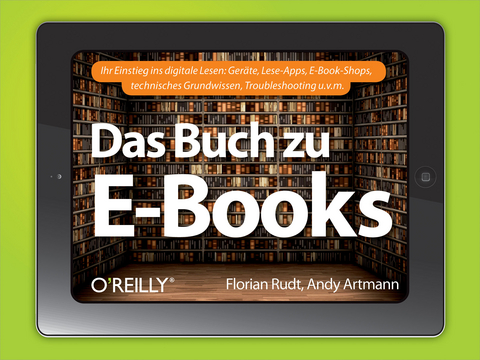 Das Buch Zu E-Books - Florian Rudt, Andy Artmann