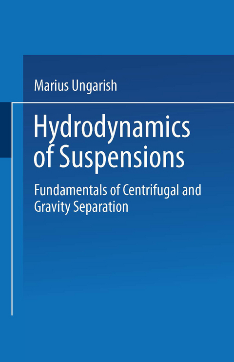 Hydrodynamics of Suspensions - Marius Ungarish