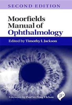 Moorfields Manual of Ophthalmology - 