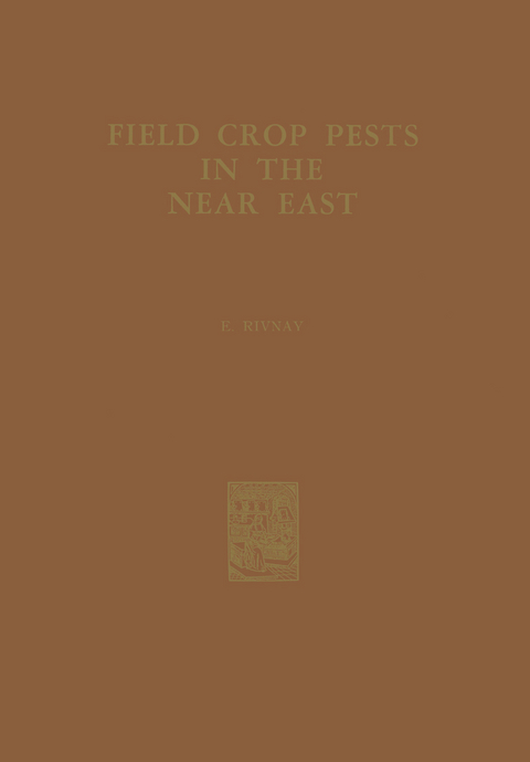 Field Crop Pests in the Near East - D. Rivnay